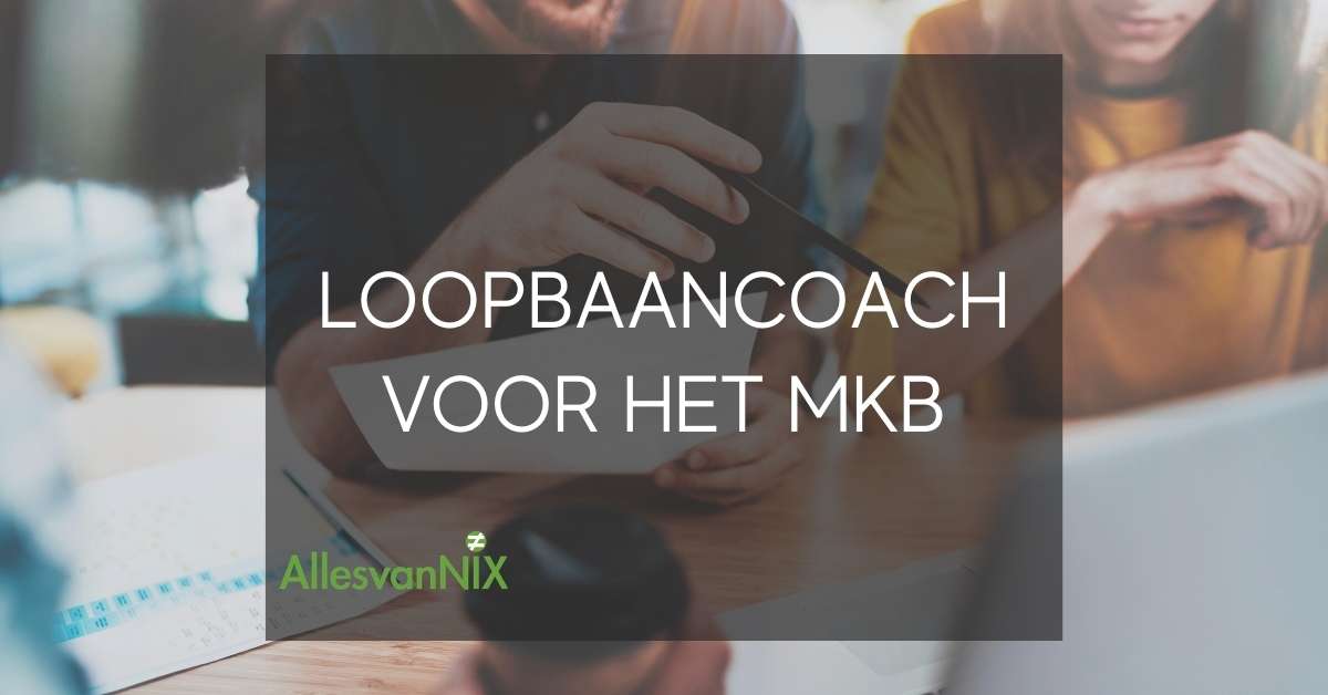 AllesvanNIX is jouw loopbaancoach voor MKB personeel.